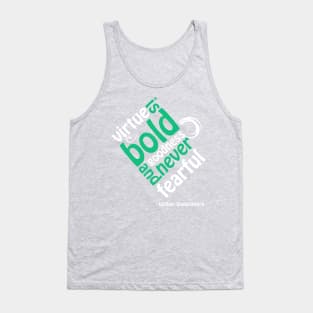 Virtue is Bold Tank Top